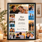 Affiche photo souvenir pour un frère, présentée dans un cadre noir sur un meuble en bois, avec 10 photos de moments partagés.