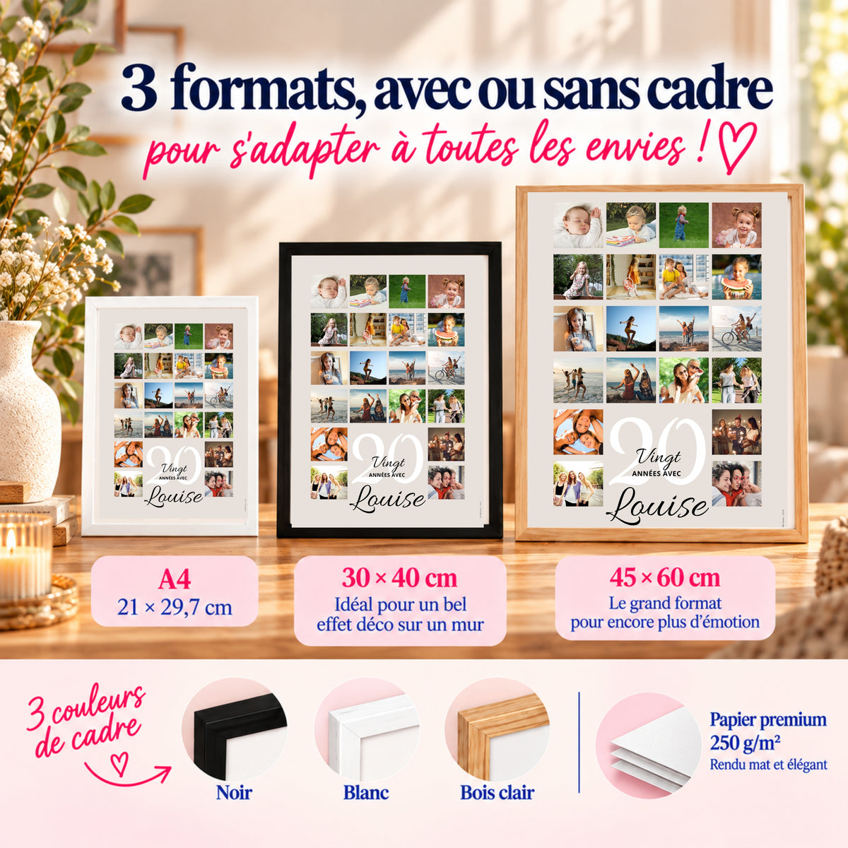 Comparaison des affiches photo anniversaire 20 ans en A4, 30 × 40 et 45 × 60 cm, avec cadres blanc, noir ou bois clair et papier premium.
