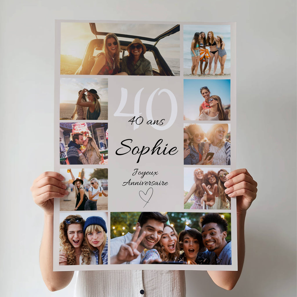 Affiche photo personnalisée pour les 40 ans de Sophie, avec un collage de souvenirs et un message d’anniversaire, tenue à deux mains.